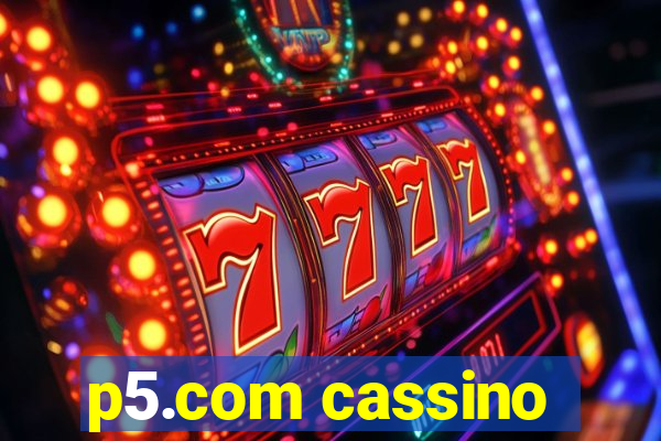 p5.com cassino